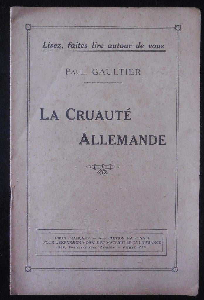 La Cruauté Allemande - P. Gaultier, Enlèvement ou Envoi