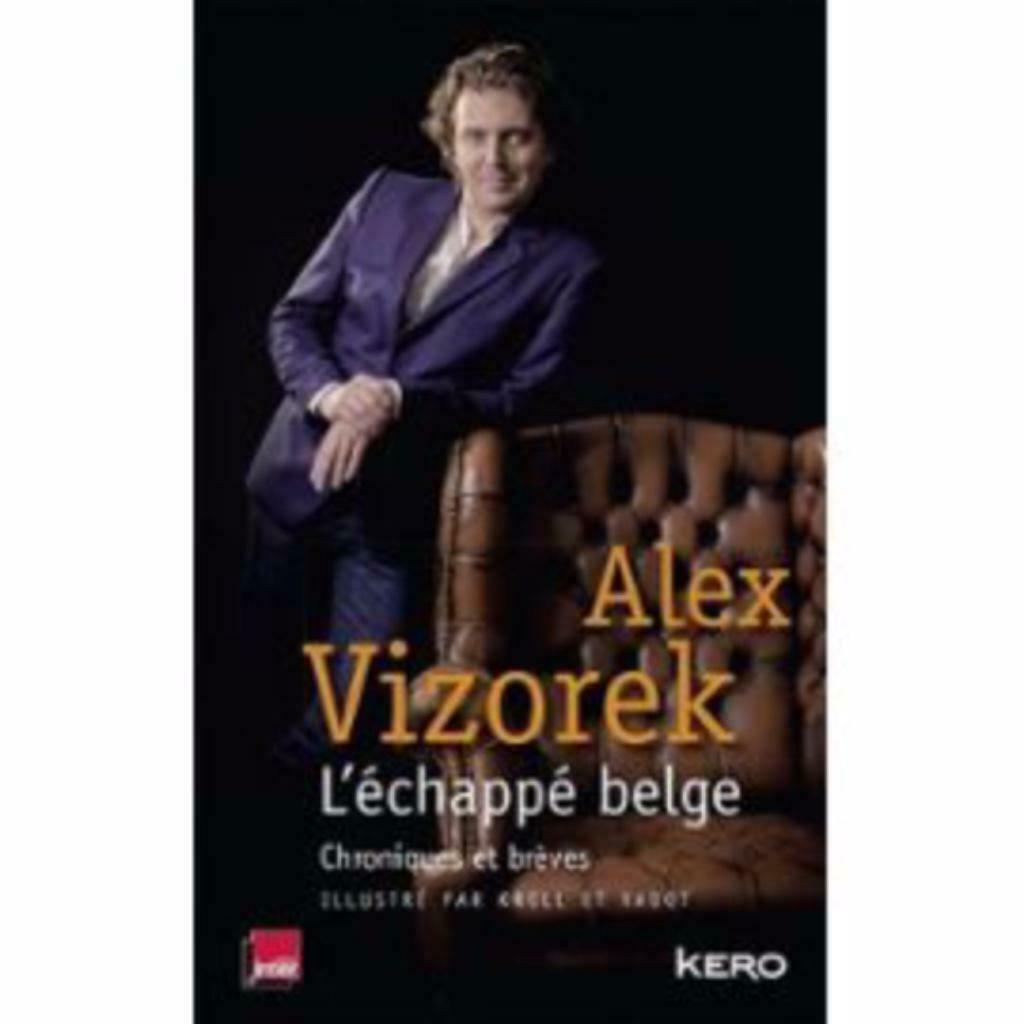 De Belg ontsnapte - Chronicles And Briefs - Vizorek Alex, Ophalen of Verzenden, Nieuw, Vizorek Alex