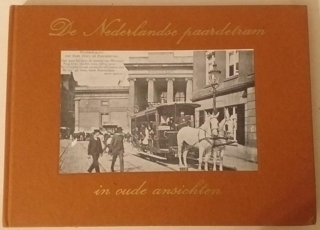 De Nederlandse paardetram in oude ansichten - 1970., Ophalen of Verzenden