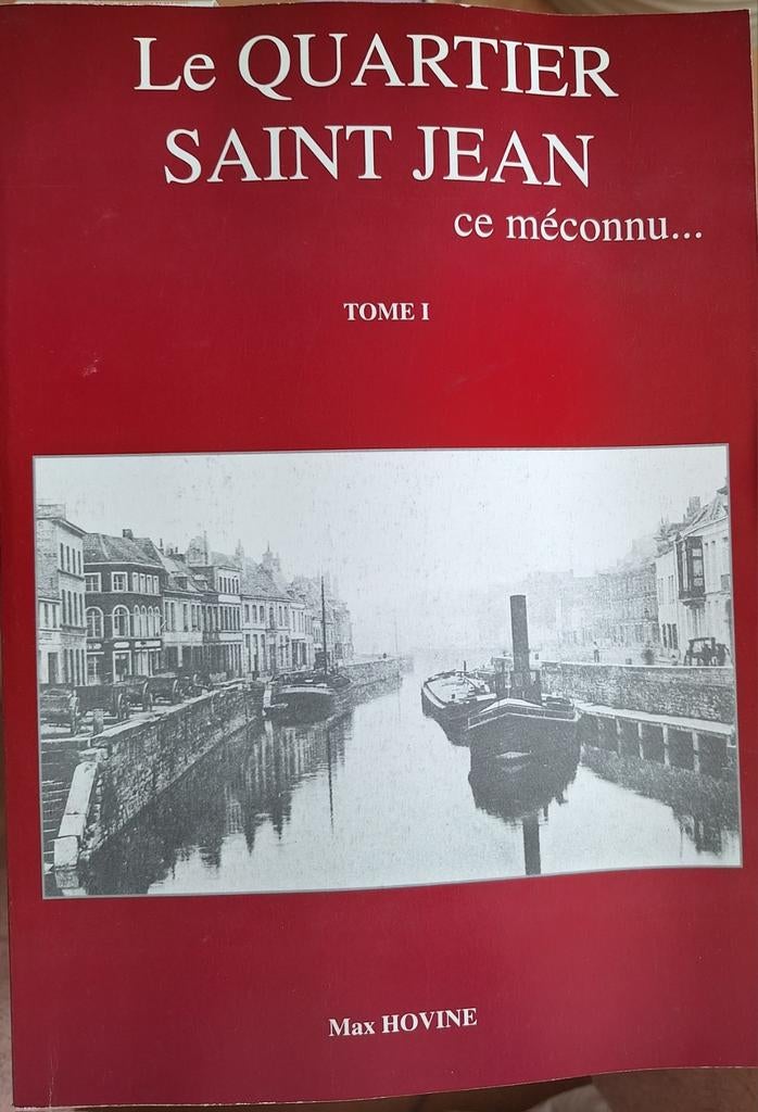 Quartier Saint-Jean de TOURNAI 2 tomes historiques, Livres, Histoire & Politique, Utilisé, Enlèvement ou Envoi