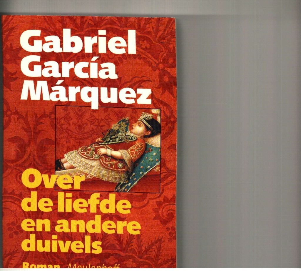 Over de liefde en andere duivels gabriel garcia marquez, Boeken, Romans, Ophalen of Verzenden, Zo goed als nieuw