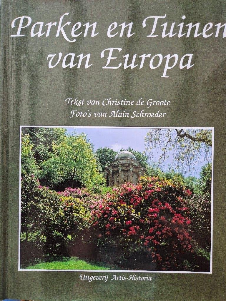 Parken en tuinen in europa - c. de groote  artis-historia, Boeken, Ophalen of Verzenden, Zo goed als nieuw, Artis historia, Plaatjesalbum