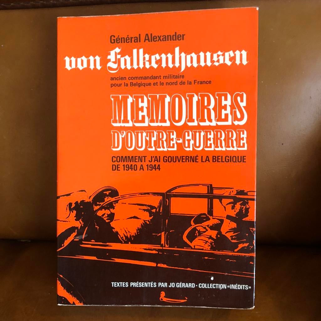 Memoire d'outre-guerre - General Von Falkenhausen, Livres, Guerre & Militaire, Enlèvement