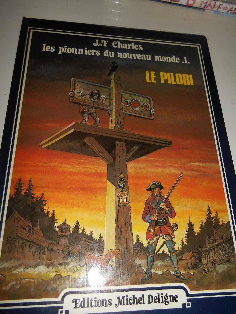 Les pionniers du nouveau monde 1 eo ( J.F Charles), Livres, BD, Enlèvement ou Envoi