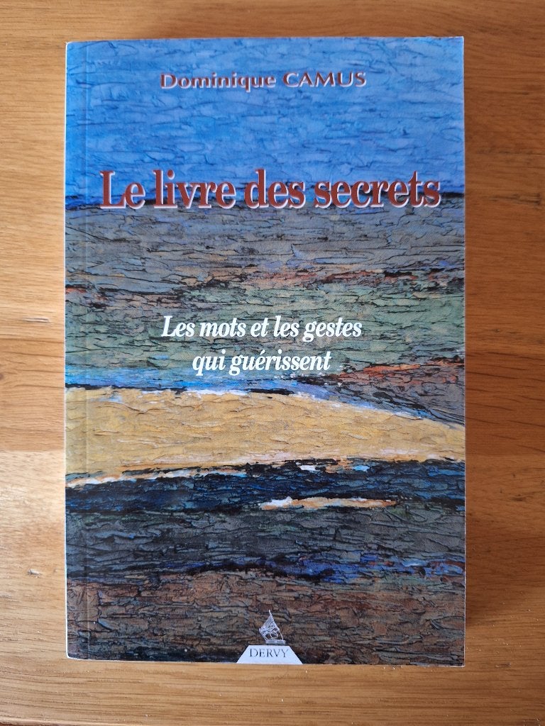Le livre des secrets - Dominique Camus, Livres, Comme neuf, Enlèvement, Dominique Camus, Autres sujets/thèmes