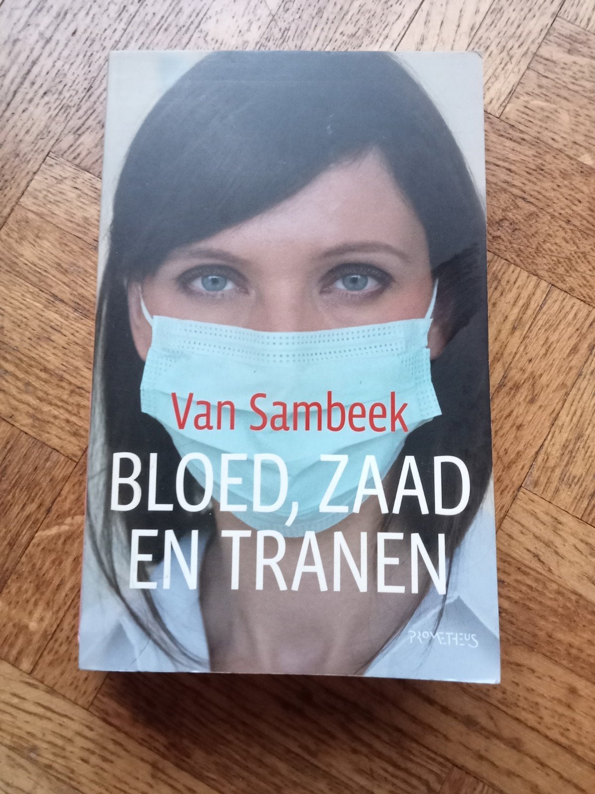 Van Sambeek: Bloed, zaad en tranen, Enlèvement ou Envoi, Utilisé