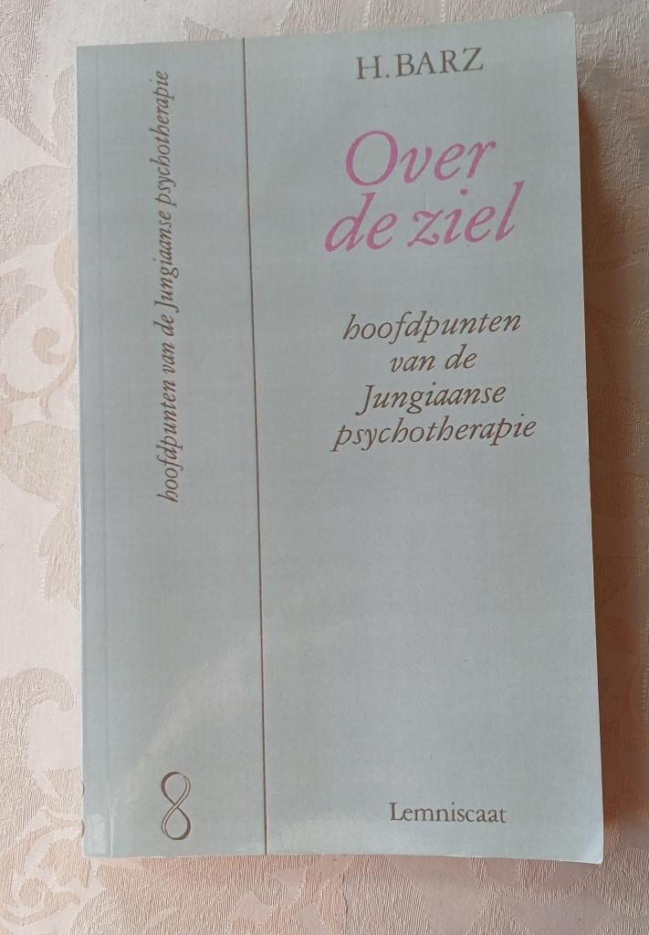 Jungiaanse psychologie over de ziel - H. Barz, Livres, Psychologie, Enlèvement ou Envoi, Utilisé, Helmut Barz