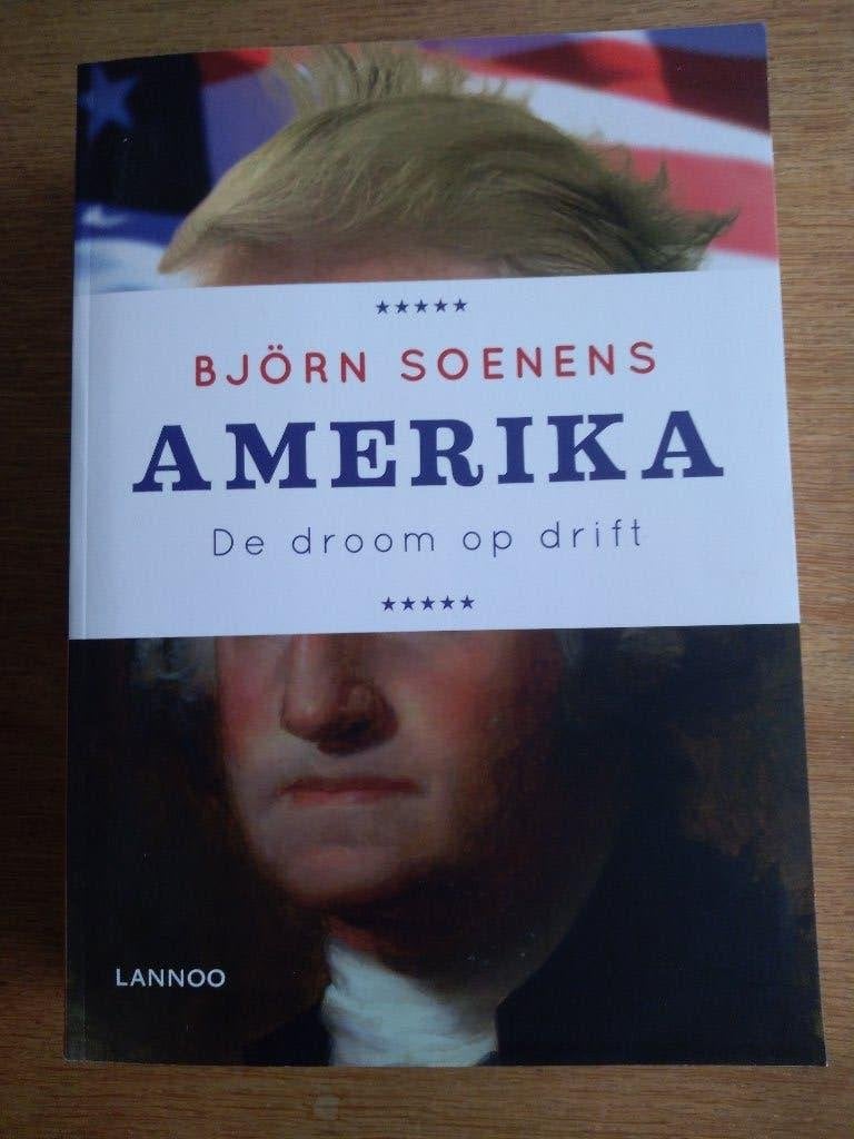 BJORN  SOENENS / Amerika, droom op  drift, Boeken, Ophalen, Nieuw