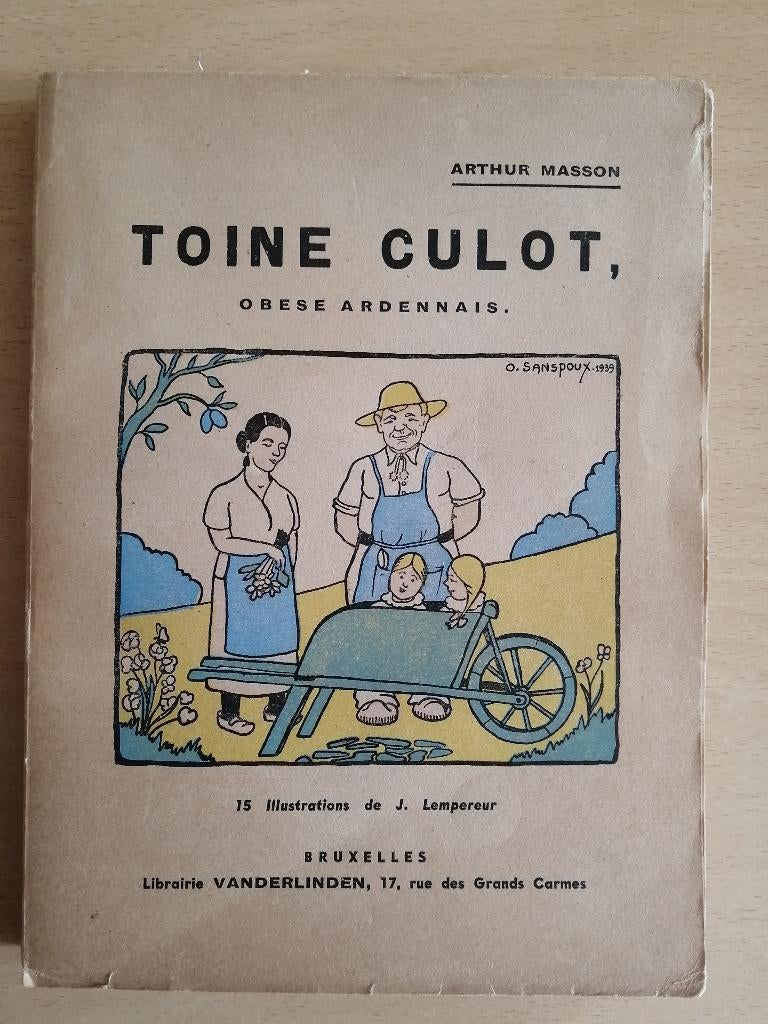 Toine Culot obèse ardennais d'Arthur Masson, Enlèvement ou Envoi