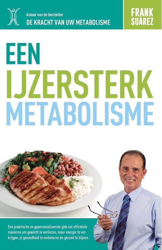 Een ijzersterk Metabolisme / Frank Suarez, Boeken, Ophalen of Verzenden, Zo goed als nieuw