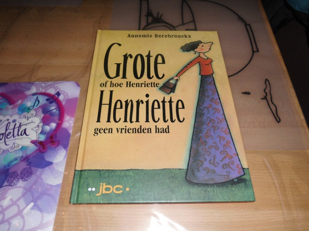 Boek :grote of hoe henriette geen vrienden had, Ophalen of Verzenden, Zo goed als nieuw, Jongen of Meisje