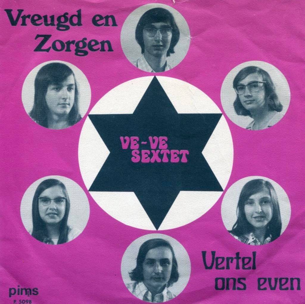 Gezocht: Ve-Ve Sextet – Vreugd en Zorgen / Vertel ons even, Cd's en Dvd's, Vinyl | Nederlandstalig, Ophalen of Verzenden, Zo goed als nieuw