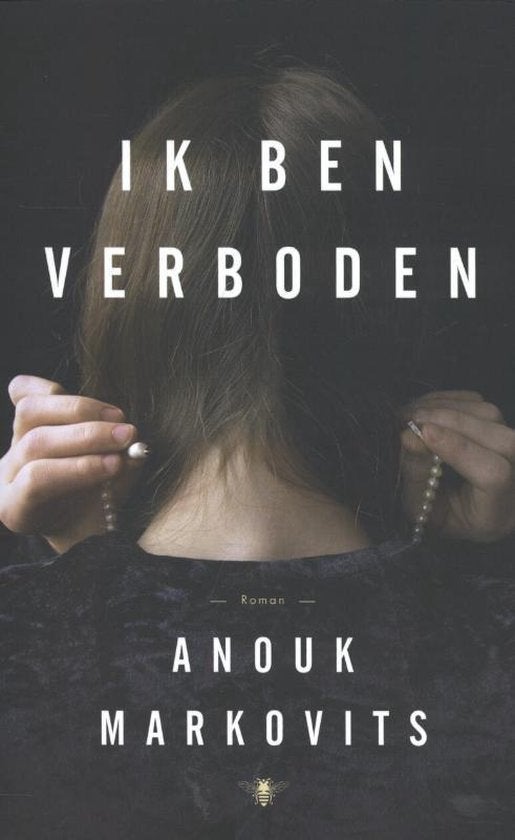 Ik ben verboden / Anouk Markovits, Ophalen of Verzenden, Zo goed als nieuw