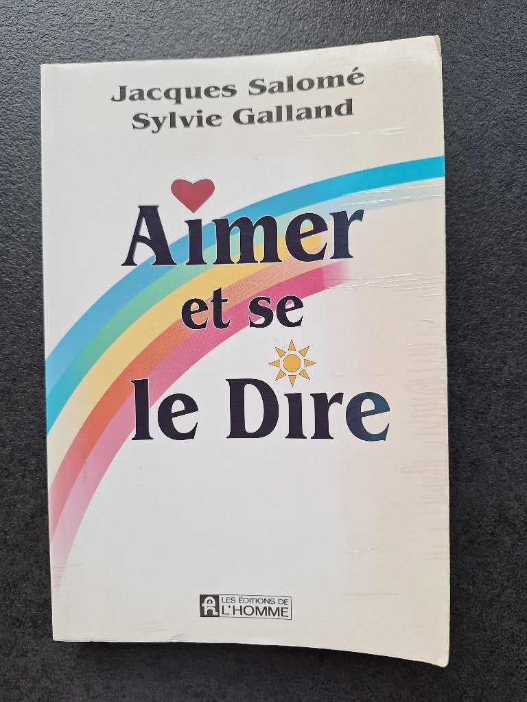 Aimer et se le dire - Jacques Salomé, Boeken, Psychologie, Gelezen, Persoonlijkheidsleer, Ophalen