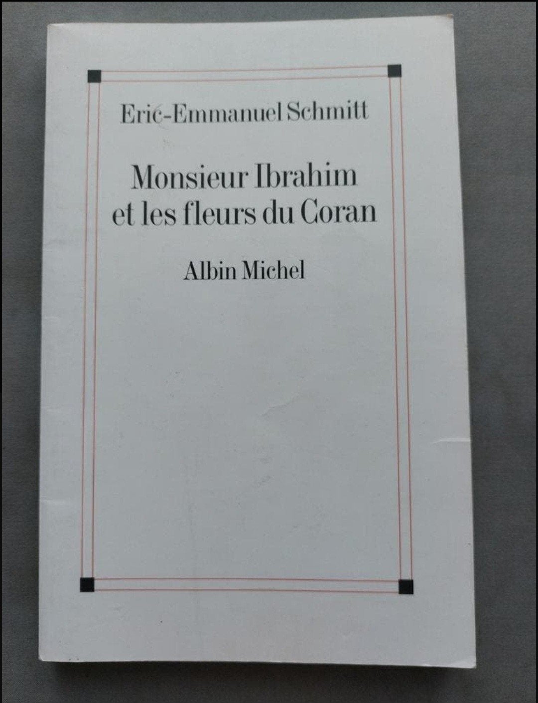 Monsieur Ibrahim et les fleurs du Coran de E.E.Schmitt, Enlèvement, Utilisé, Français