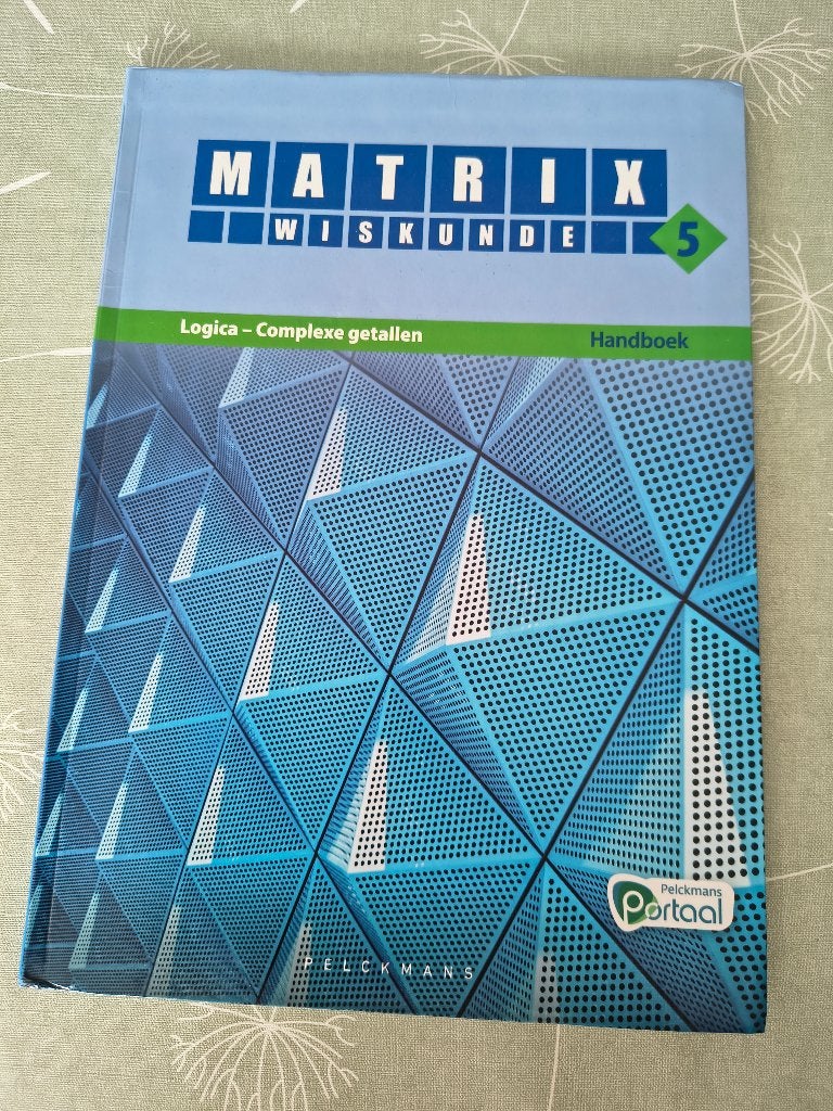 Matrix wiskunde 5 - Logica - complexe getallen - Pelckmans, Enlèvement ou Envoi, Comme neuf, Secondaire, Pelckmans