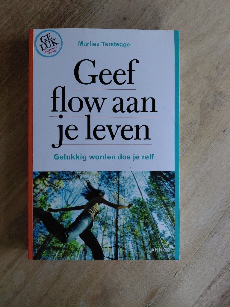 Boek ' Geef flow aan je leven ', Boeken, Ophalen of Verzenden, Zo goed als nieuw