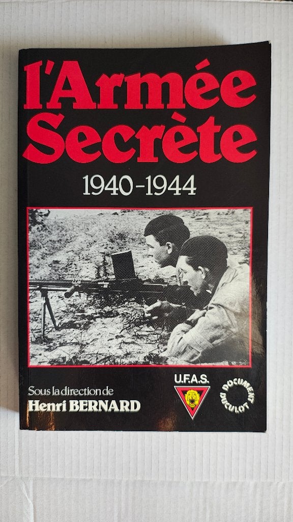 Geheime Leger 1940-1944 geschiedenisboek oorlog België, Verzamelen, Militaria | Tweede Wereldoorlog, Landmacht, Boek of Tijdschrift
