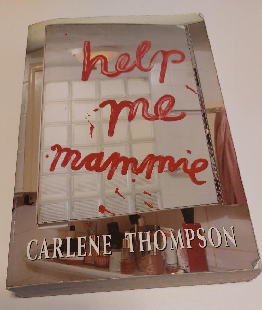help me, mammie : Carlene  Thompson, Boeken, Ophalen of Verzenden