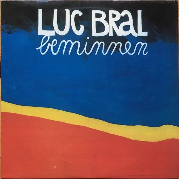Luk Bral - Beminnen album, CD & DVD, Vinyles | Néerlandophone, Enlèvement ou Envoi, Utilisé, 12 pouces, Rock