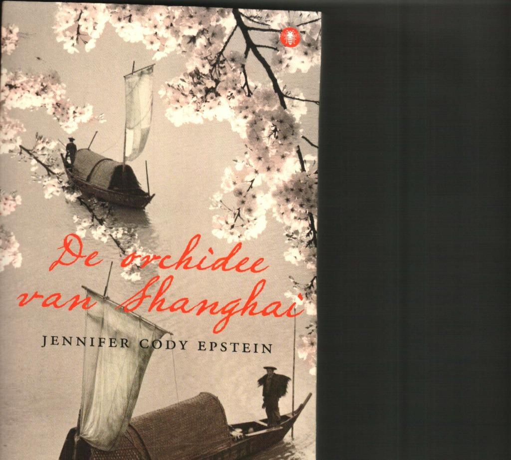 De orchidee van Shanghai jenifere cody epstein 452 blz, Ophalen of Verzenden, Zo goed als nieuw