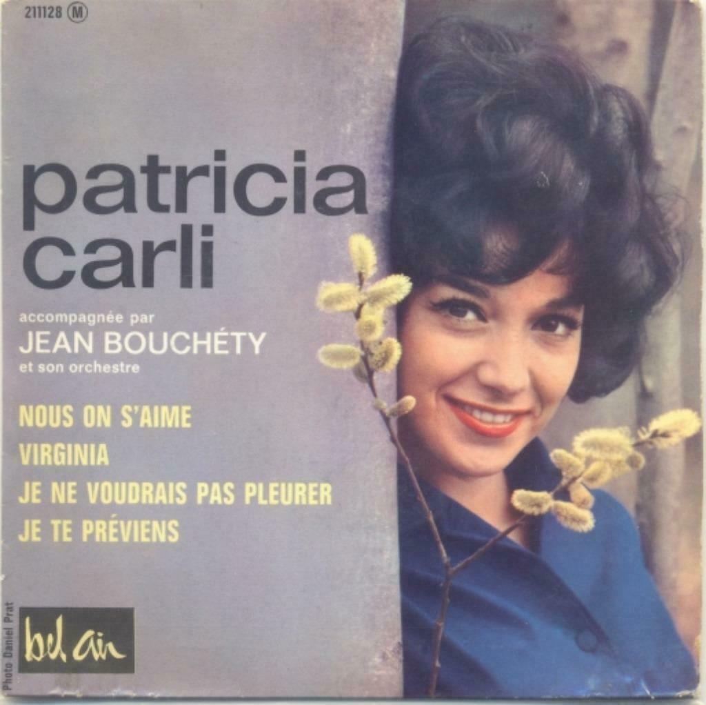 Patricia Carli – Nous on s’aime - Single – EP, Enlèvement ou Envoi, Utilisé, Pop