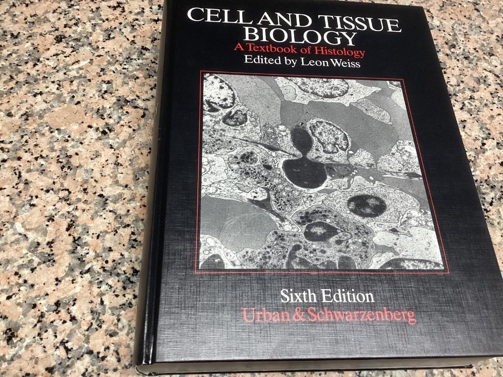CELL and TISSUE BIOLOGY. Leon Weiss. A text book of, Enlèvement ou Envoi, Comme neuf, Autres sciences