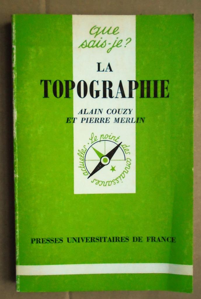 La Topographie - 1990 -  Alain Couzy & Pierre Merlin, A. Couzy & P. Merlin, Autres sciences, Utilisé, Envoi