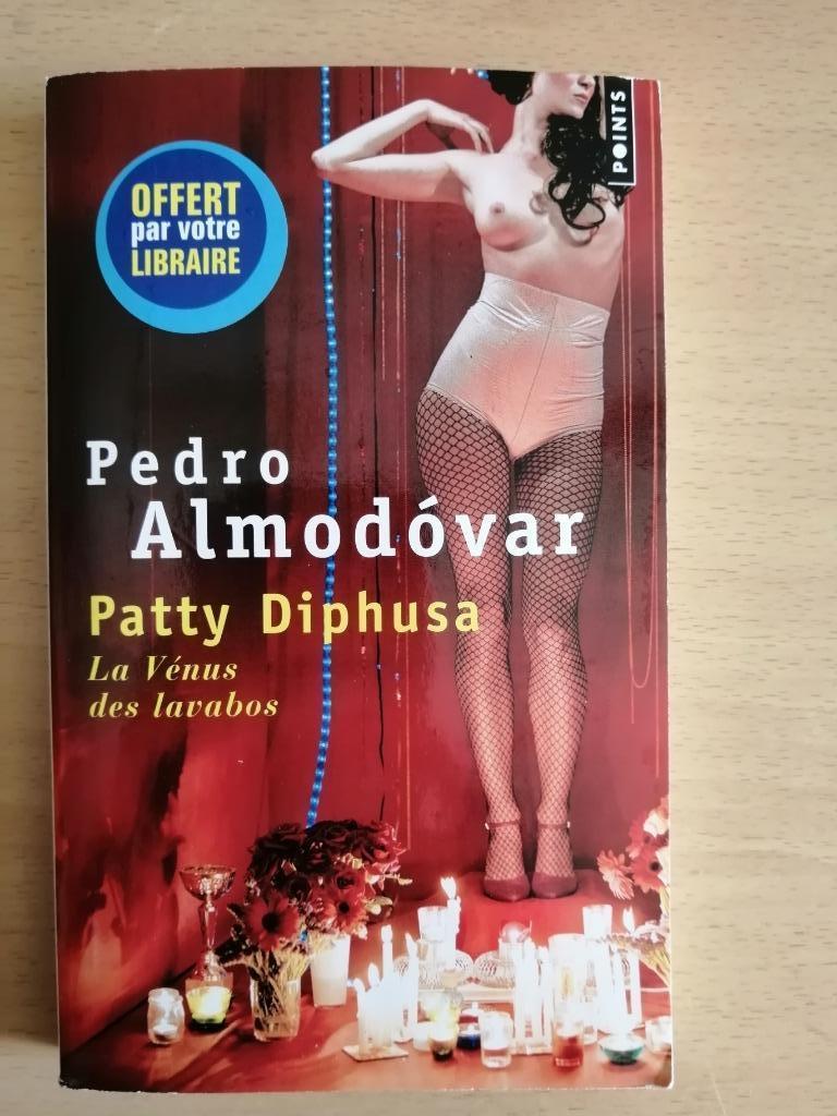 Patty Diphusa : La Vénus des lavabos de Pedro Almodovar, Ophalen of Verzenden