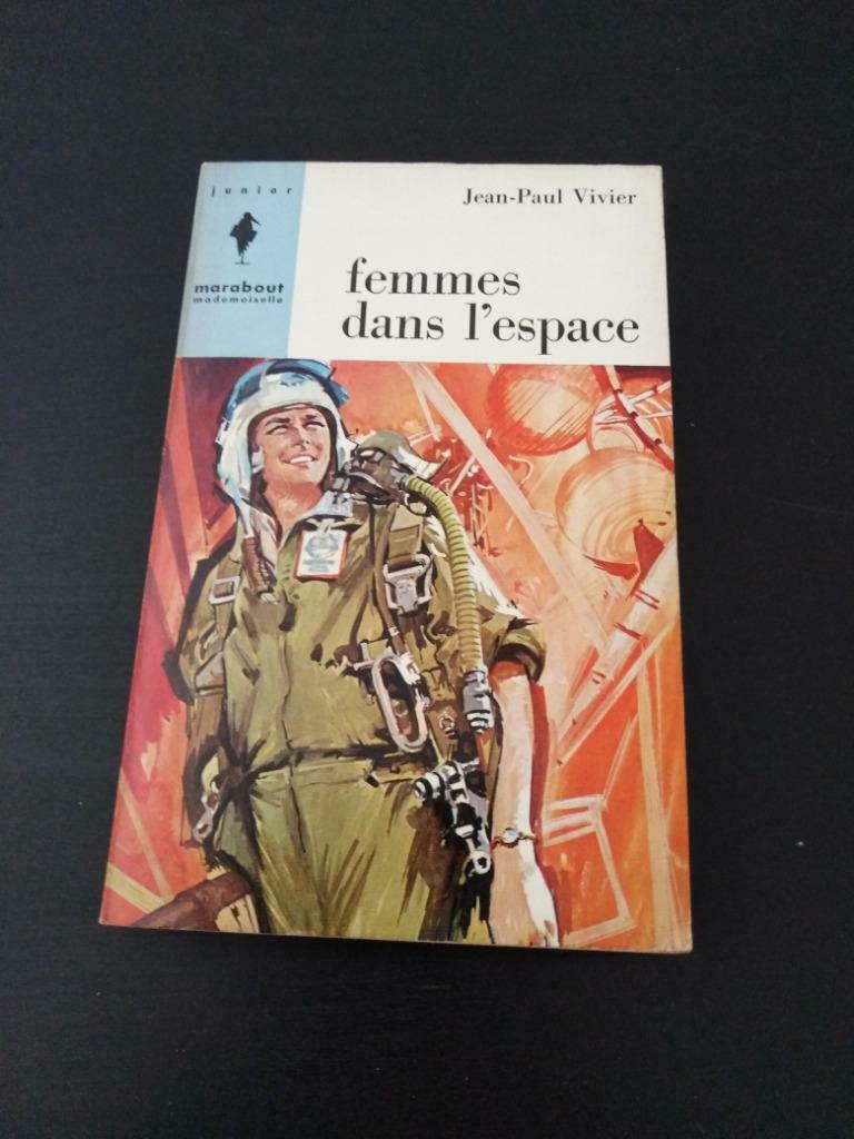 Femmes dans l'espace, Jean-Paul Vivier, Enlèvement ou Envoi, Utilisé