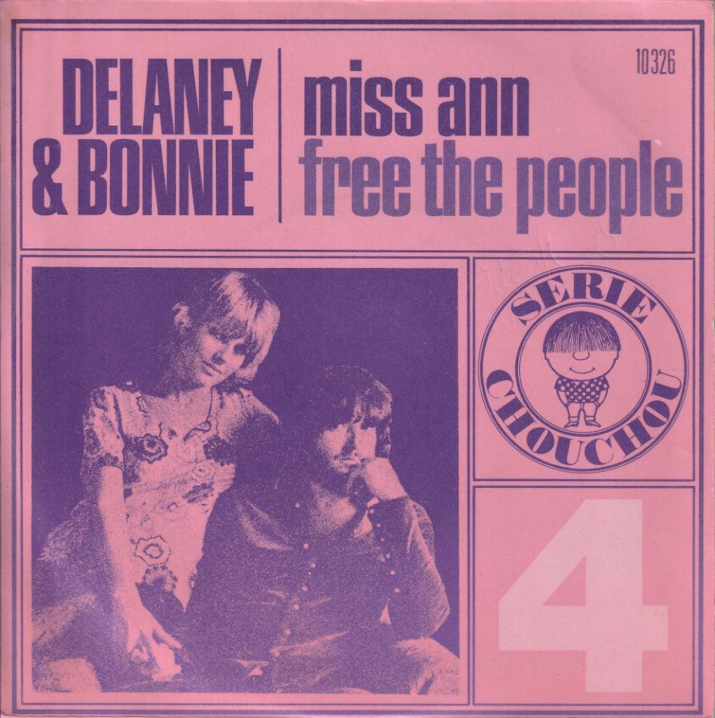 Delaney & Bonnie - Miss Ann / Free the people, Single, Utilisé, 7 pouces, Rock et Metal