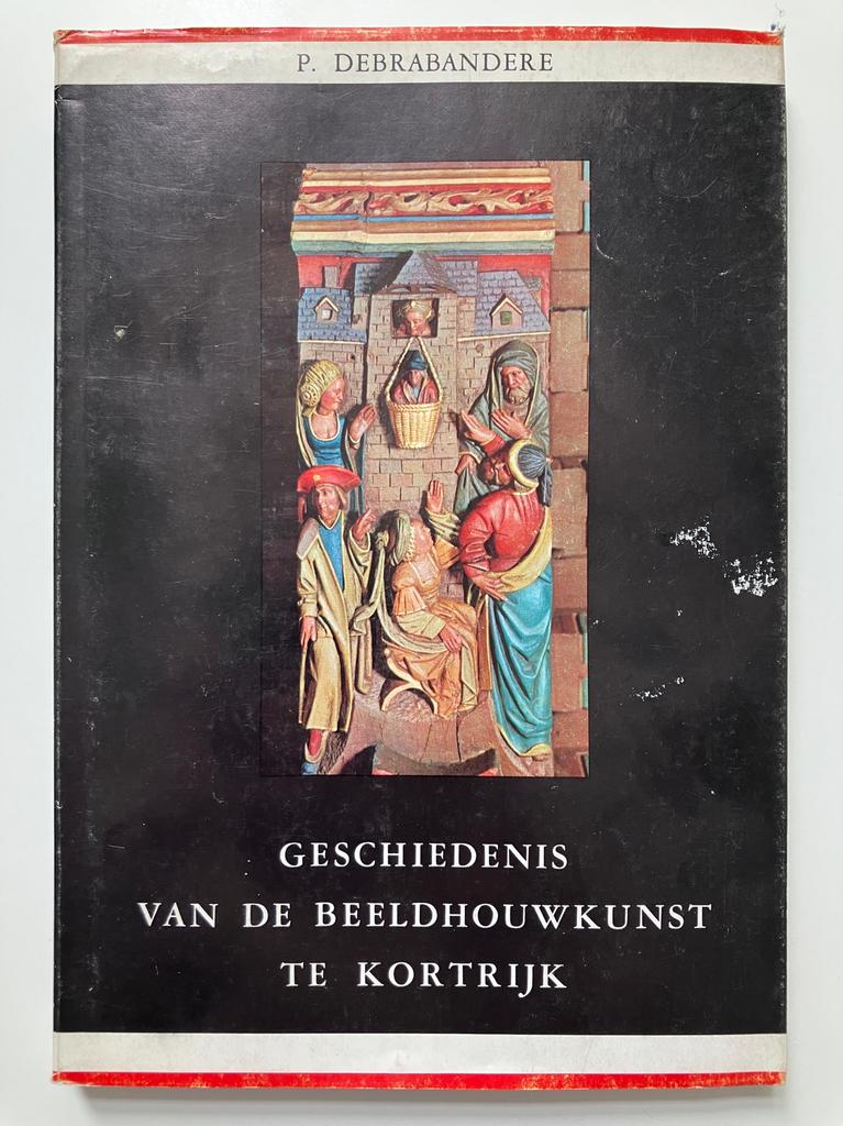 Geschiedenis van de beeldhouwkunst te Kortrijk, Boeken, Ophalen of Verzenden, Beeldhouwkunst