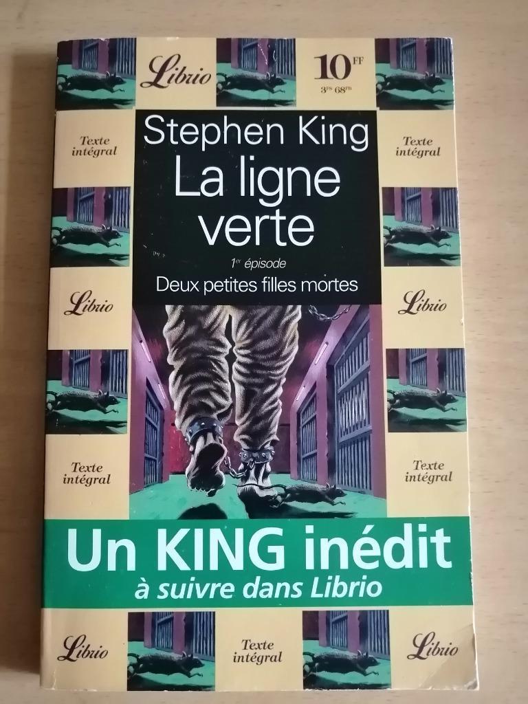 La Ligne verte, tome 1 : Deux petites filles mortes  S. King, Enlèvement ou Envoi, Stephen King