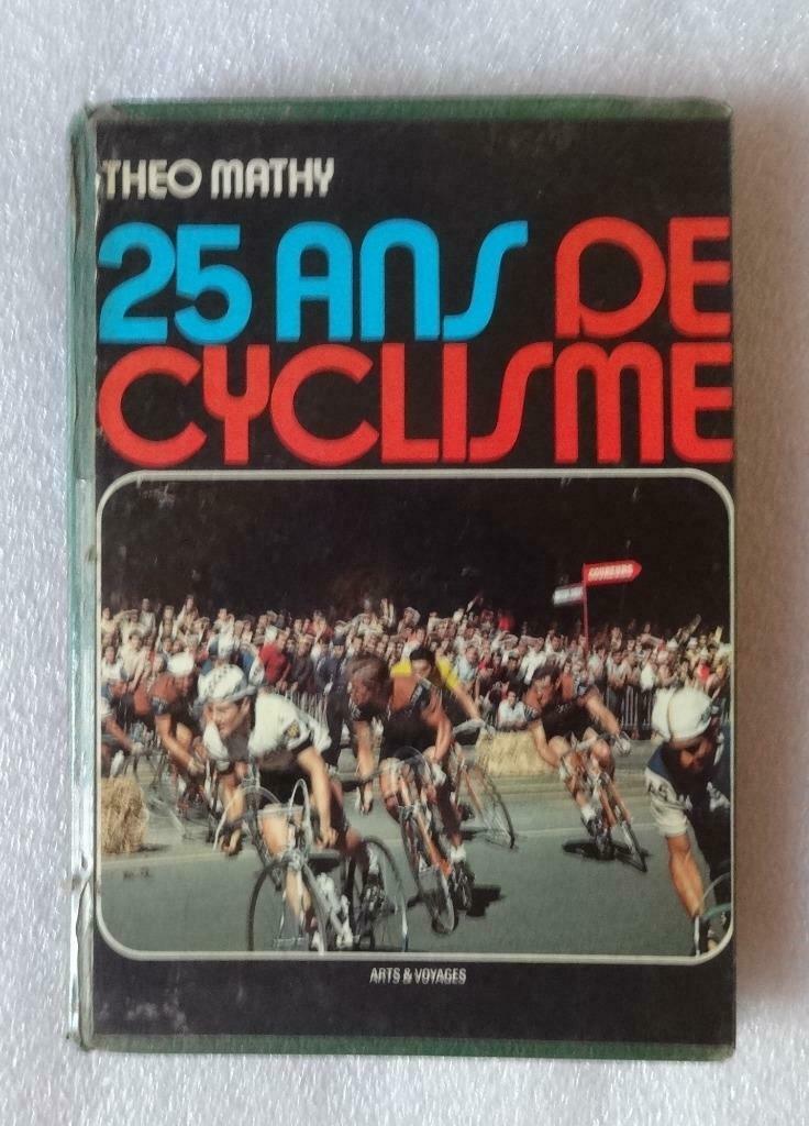 25 ans le cyclisme, Livres, Enlèvement ou Envoi, Course à pied et Cyclisme