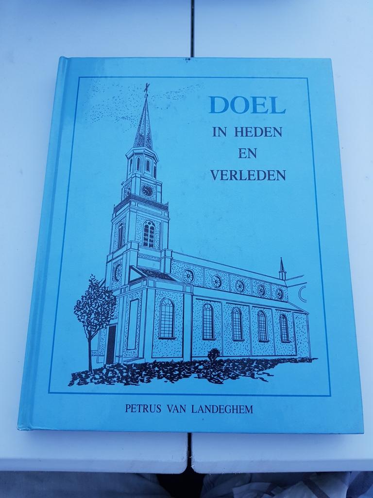DOEL in heden en verleden. HC Heemkunde P. Van Landeghem, Boeken, Ophalen of Verzenden, Zo goed als nieuw