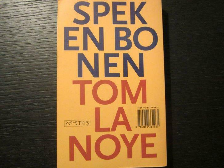 Spek en bonen (Tom Lanoye), Ophalen of Verzenden, Gelezen