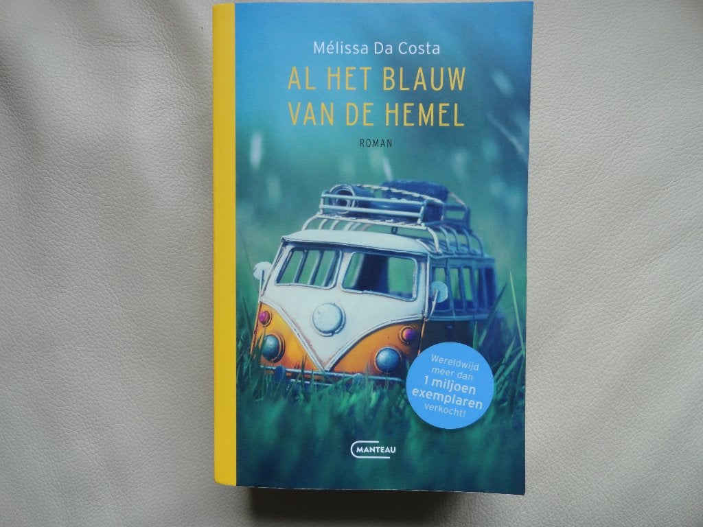 AL HET BLAUW VAN DE HEMEL, België, Ophalen of Verzenden, Mélissa Da Costa, Zo goed als nieuw