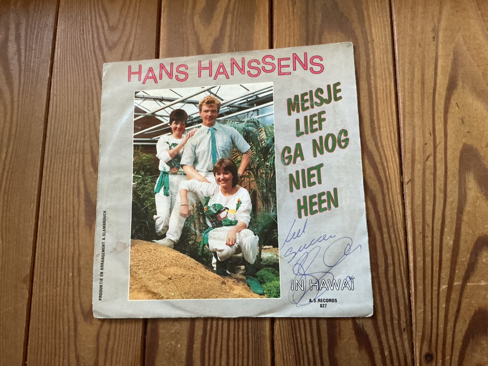 7” Hans Hanssens - meisje lief ga nog niet heen, Enlèvement ou Envoi, Utilisé