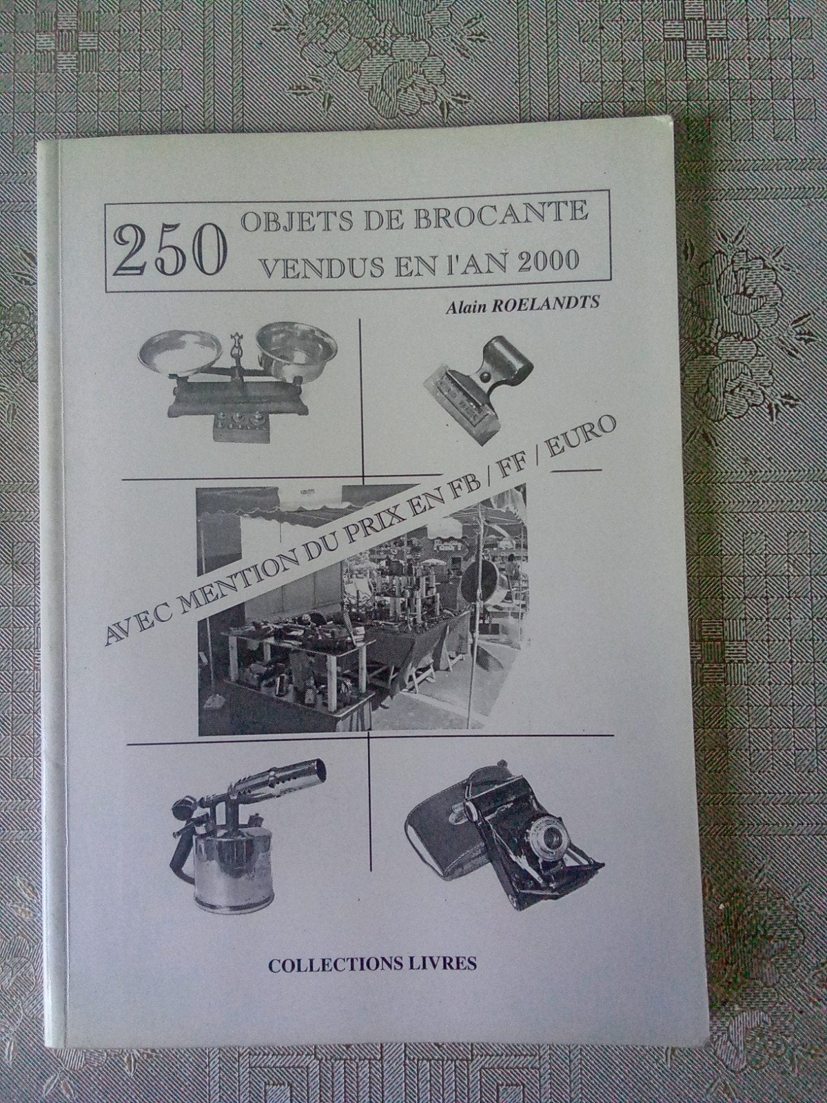 Boek 250 objects de brocante vendus en l'an 2000, Ophalen of Verzenden