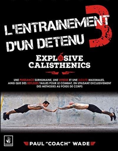 Entrainement d'un détenu n:3., Livres, Enlèvement, Comme neuf, Fitness
