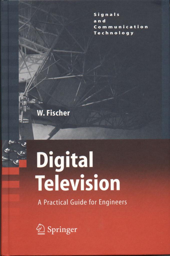 Digital Television - A practical guide for engineers, Boeken, Techniek, Verzenden, Zo goed als nieuw, W. Fischer, Overige onderwerpen