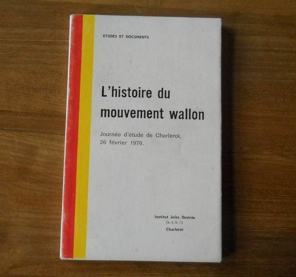 L' histoire du mouvement wallon, Enlèvement ou Envoi, Utilisé