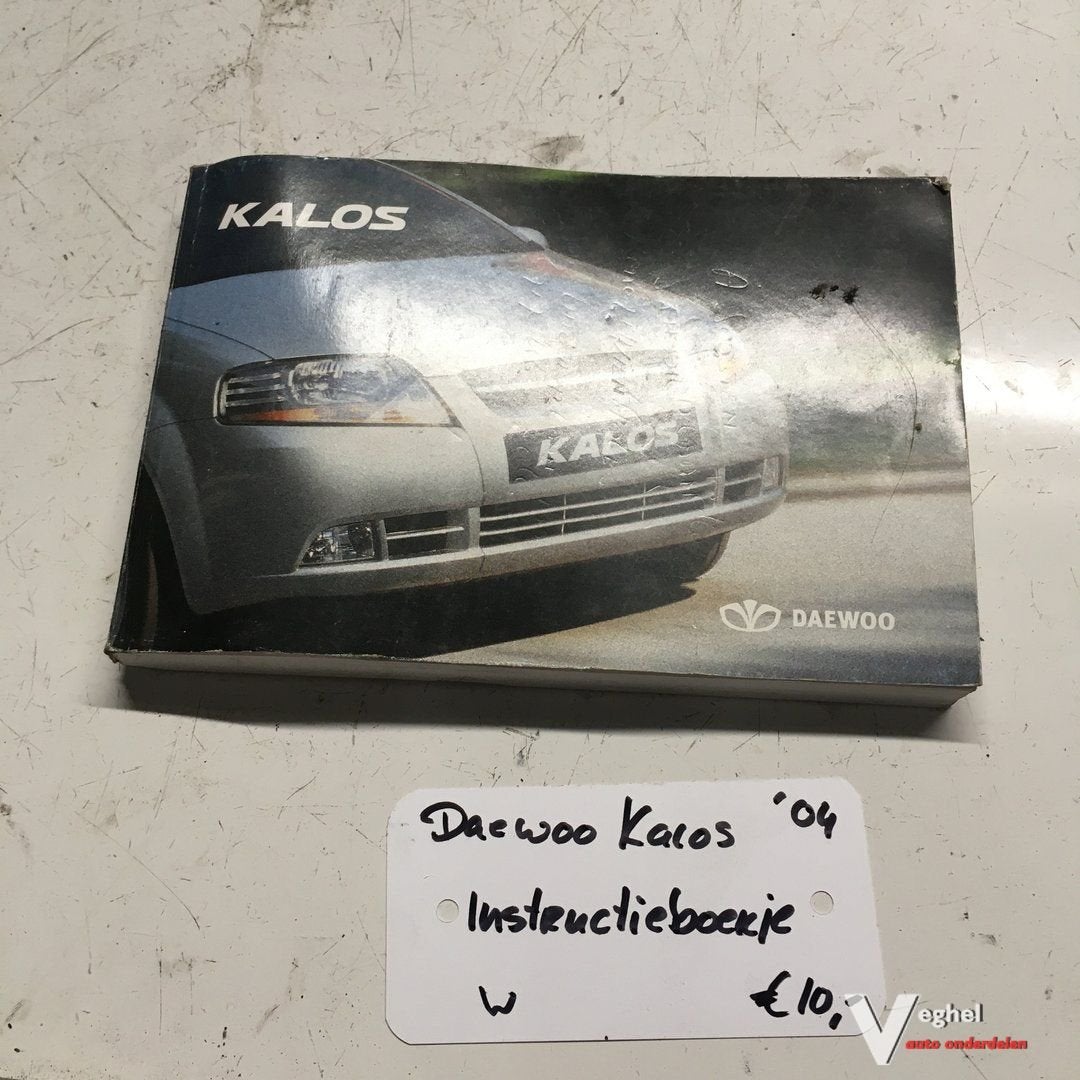 Daewoo Kalos 2004 Instructieboekje, Ophalen of Verzenden