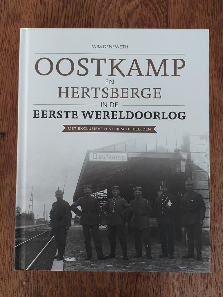 Oostkamp et Hertsberge pendant la Première Guerre mondiale, Livres, Guerre & Militaire, Neuf, Armée de terre, Avant 1940, Enlèvement