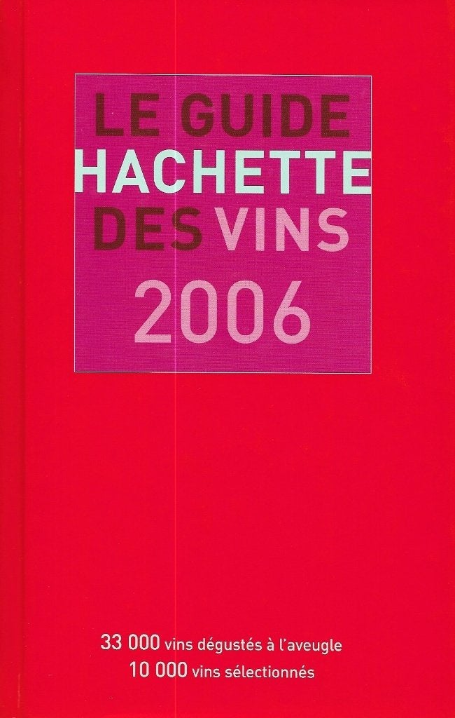 2005 - Catherine MONTALBETTI - Guide Hachette des Vins, Ophalen of Verzenden, Zo goed als nieuw, Overige onderwerpen, Catherine MONTALBETTI