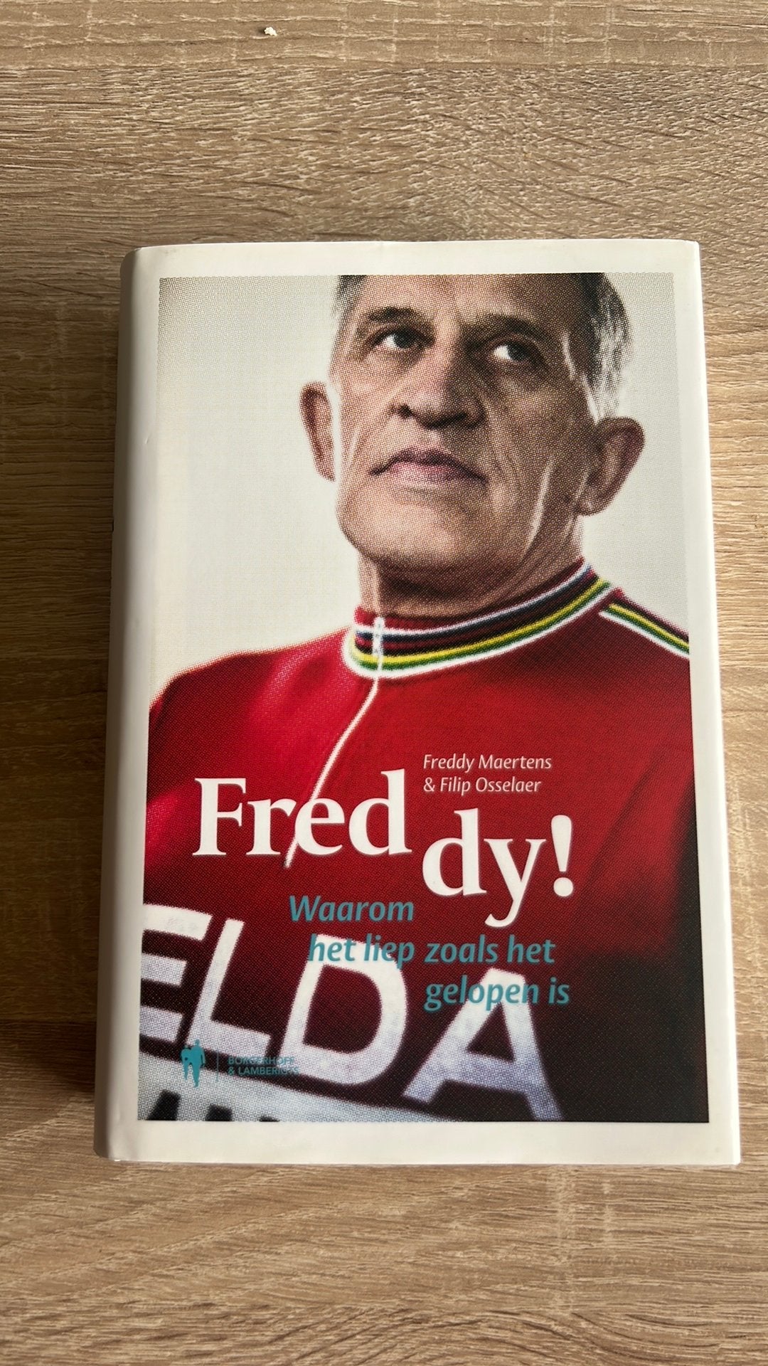 Freddy Maertens - Waarom het liep zoals het gelopen is, Boeken, Ophalen, Zo goed als nieuw