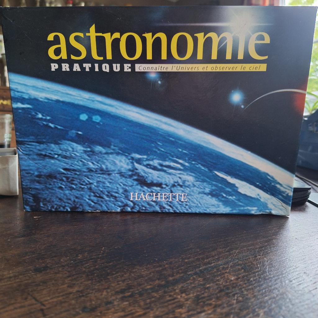astronomie pratique connaître l'univers Hachette, Envoi, Utilisé, Autre, Sciences naturelles