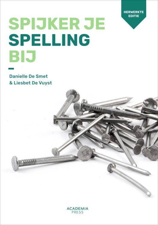 Spijker je spelling bij (2022), Danielle De Smet, Liesbet De Vuyst, Ophalen of Verzenden, Zo goed als nieuw, Nederlands