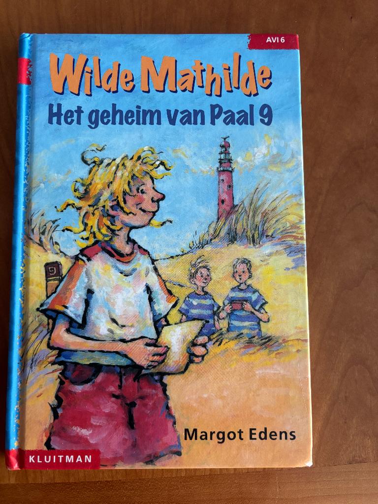AVI 6 Wilde Mathilde : het geheim van paal 9 ( 7+) M. Edens, Ophalen of Verzenden, Zo goed als nieuw, Margot Edens