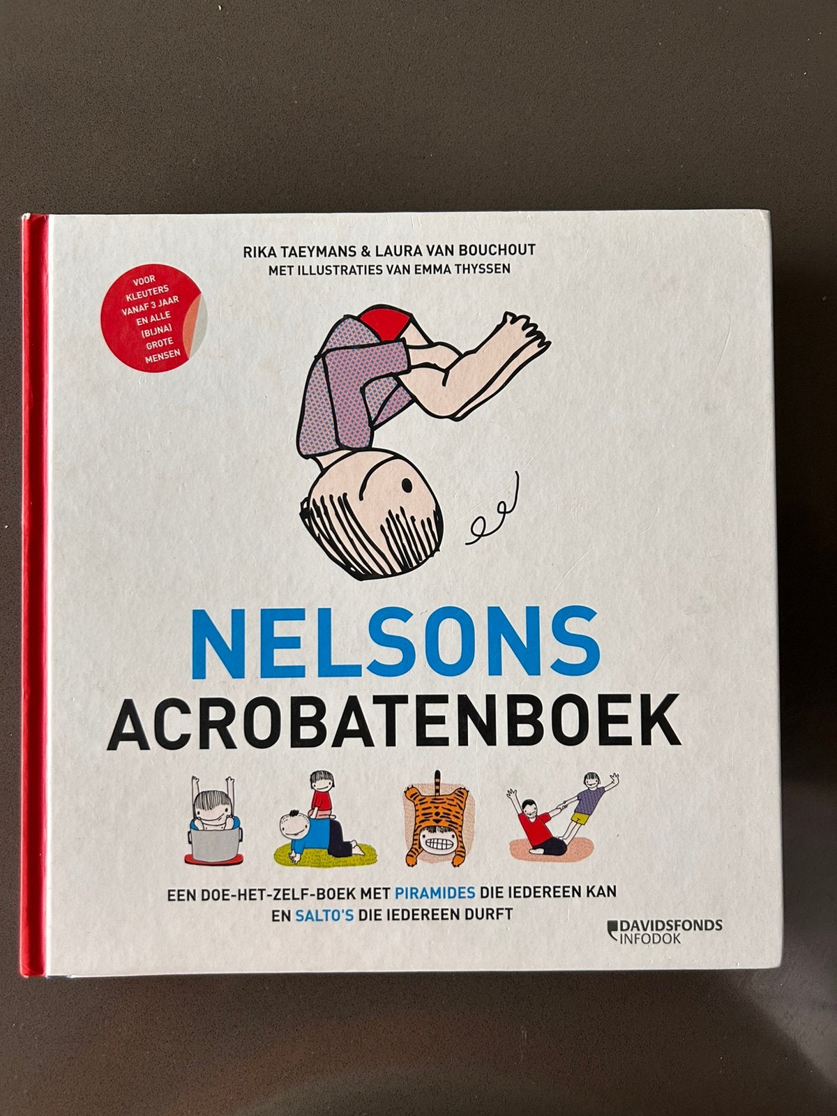 Rika Taeymans - Nelsons acrobatenboek, Boeken, Kinderboeken | Kleuters, Ophalen of Verzenden, Rika Taeymans; Laura Van Bouchout
